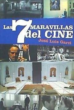 Las 7 maravillas del cine - Garci, José Luis