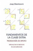 Los fundamentos de la clase extra : mas allá de lo que se ve en los ejercicios