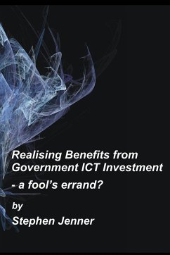 Realising Benefits from Government ICT Investment - Jenner, Stephen