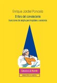 El libro del convaleciente : inyecciones de alegría para hospitales y sanatorios