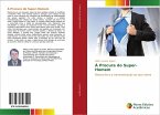 À Procura do Super-Homem À Procura do Super-Homem