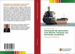 Simulação de operações com Navios Tanques em terminais oceânicos - Pinheiro Conde, Mauro