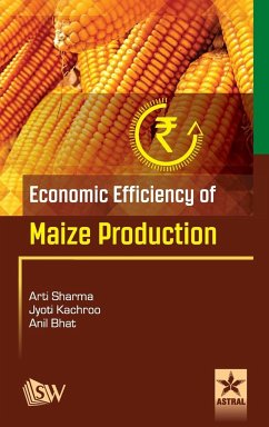 Economic Efficiency of Maize Production - Sharma, Arti & Kachroo Jyoti & Bhat