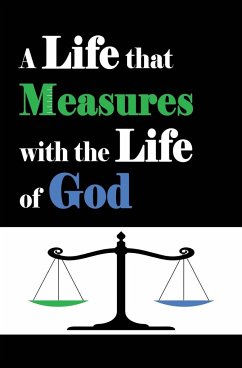 A Life that Measures with the Life of God - Schofield, Camron