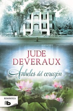 Anhelos del corazón - Deveraux, Jude