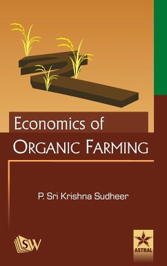 Economics of Organic Farming - Sudheer, P. Sri Krishna