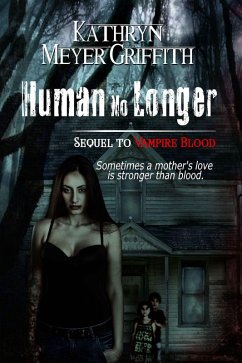 Cover Human No Longer (Vampire Blood, #2) (eBook, ePUB)
