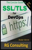 The Concise Guide to SSL/TLS for DevOps (eBook, ePUB)