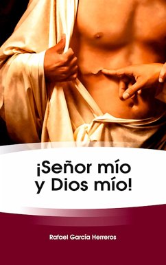 Cover ¡Señor mío y Dios mío! (eBook, ePUB)