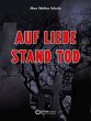 Auf Liebe stand Tod (eBook, ePUB) - Bild 1