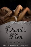 STEAMY ROMANCE NOVELS: Dating An Older Man David's Plan (Romance Stories) (eBook, ePUB) STEAMY ROMANCE NOVELS: Dating An Older Man David's Plan (Romance Stories) (eBook, ePUB)