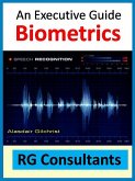 An Executive Guide Biometrics (eBook, ePUB)