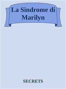 La Sindrome di Marylin (fixed-layout eBook, ePUB) - Secrets