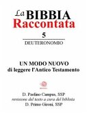 La Bibbia Raccontata - Deuteronomio (eBook, ePUB)