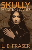Skully, Perdition Games (eBook, ePUB)