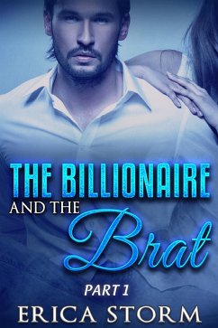 Cover The Billionaire and the Brat (Part 1) (eBook, ePUB)