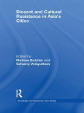 Dissent and Cultural Resistance in Asia's Cities (eBook, PDF)