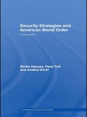 Security Strategies and American World Order (eBook, PDF)