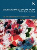 Evidence-based Social Work (eBook, PDF) Evidence-based Social Work (eBook, PDF)