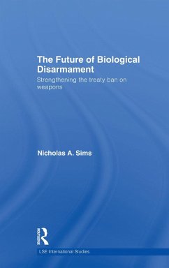 The Future of Biological Disarmament (eBook, PDF) - Sims, Nicholas A.