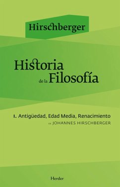 Historia de la filosofía I (eBook, ePUB) - Hirschberger, Johannes