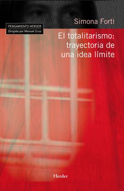 El totalitarismo: trayectoria de una idea límite (eBook, ePUB) - Forti, Simona