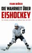 Die Wahrheit über Eishockey (eBook,... - Bild 1