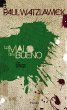 Lo malo de lo bueno (eBook, ePUB) - Bild 1