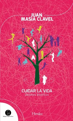 Cuidar la vida (eBook, ePUB) - Masiá Clavel, Juan