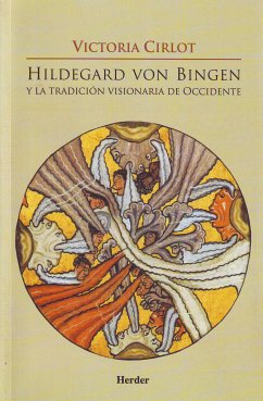 Hildegard von Bingen y la tradicion visionaria de Occidente (eBook, ePUB) - Cirlot, Victoria