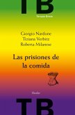 Las prisiones de la comida (eBook, ePUB)