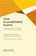 Dios: la posibilidad buena (eBook, ePUB) - Bild 1