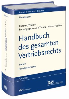 Handbuch des gesamten Vertriebsrechts, Band 1 - Thume, Karl-Heinz; Riemer, Jens-Berghe; Schürr, Ulrich; Otto, Klaus; Schröder, Andreas