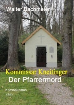 Kommissar Kneitinger, Der Pfarrermord, Großdruck - Bachmeier, Walter