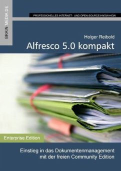 Alfresco 5.0 kompakt - Reibold, Holger