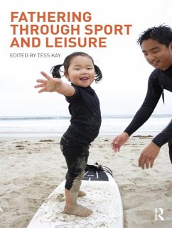 Fathering Through Sport and Leisure (eBook, PDF)