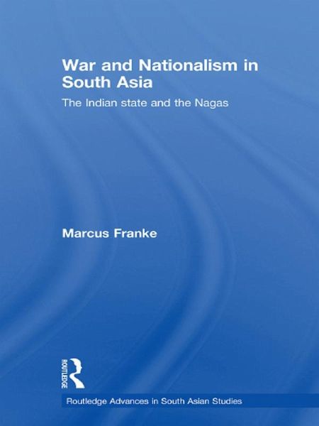 War and Nationalism in South Asia (eBook, PDF) War and Nationalism in South Asia (eBook, PDF)