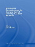Multinational Corporations and the Emerging Network Economy in Asia and the Pacific (eBook, PDF)