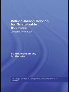 Values-based Service for Sustainable Business (eBook, PDF) - Edvardsson, Bo; Enquist, Bo