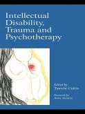 Intellectual Disability, Trauma and Psychotherapy (eBook, PDF)