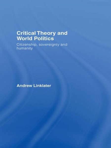 Critical Theory and World Politics (eBook, PDF)