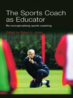 The Sports Coach as Educator (eBook, PDF)