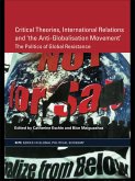 Critical Theories, International Relations and 'the Anti-Globalisation Movement' (eBook, PDF)