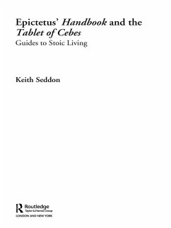 Epictetus' Handbook and the Tablet of Cebes (eBook, PDF) - Seddon, Keith