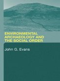 Environmental Archaeology and the Social Order (eBook, PDF)