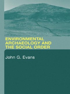 Environmental Archaeology and the Social Order (eBook, PDF) - Evans, John G.