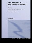 The Geopolitics of Euro-Atlantic Integration (eBook, PDF)