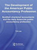 The Development of the American Public Accounting Profession (eBook, PDF)
