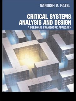 Critical Systems Analysis and Design (eBook, PDF) - Patel, Nandish Critical Systems Analysis and Design (eBook, PDF) - Patel, Nandish
