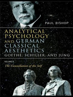 Cover Analytical Psychology and German Classical Aesthetics: Goethe, Schiller, and Jung Volume 2 (eBook, PDF)
